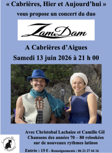 L’association « Cabrières, Hier et Aujourd&rsquo;hui » vous propose le samedi 13 juin 2026 un concert du duo ZamDam.